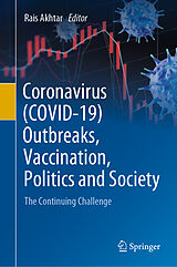 E-Book (pdf) Coronavirus (COVID-19) Outbreaks, Vaccination, Politics and Society von 