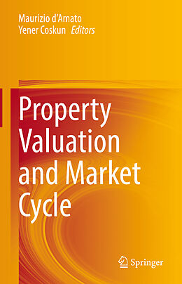 Livre Relié Property Valuation and Market Cycle de 