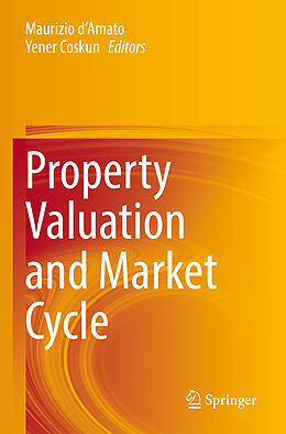 Couverture cartonnée Property Valuation and Market Cycle de 