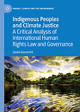 eBook (pdf) Indigenous Peoples and Climate Justice de Giada Giacomini