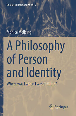 Couverture cartonnée A Philosophy of Person and Identity de Monica Meijsing