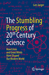 eBook (pdf) The Stumbling Progress of 20th Century Science de Lars Jaeger