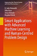 E-Book (pdf) Smart Applications with Advanced Machine Learning and Human-Centred Problem Design von D. Jude Hemanth, Utku Kose, Junzo Watada