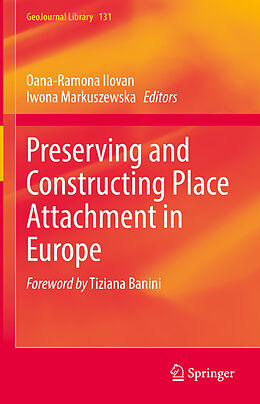 Livre Relié Preserving and Constructing Place Attachment in Europe de 