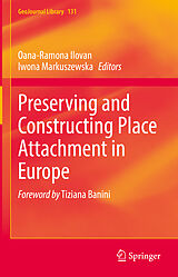 eBook (pdf) Preserving and Constructing Place Attachment in Europe de 