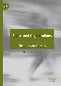 Livre Relié Status and Organizations de Alexander Styhre