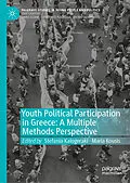 E-Book (pdf) Youth Political Participation in Greece: A Multiple Methods Perspective von 