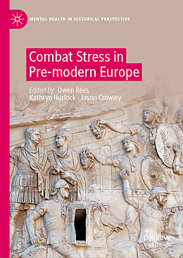 Livre Relié Combat Stress in Pre-modern Europe de 