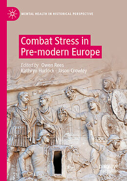 Couverture cartonnée Combat Stress in Pre-modern Europe de 