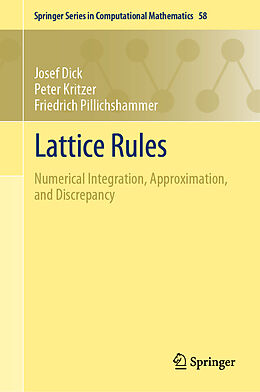 Livre Relié Lattice Rules de Josef Dick, Friedrich Pillichshammer, Peter Kritzer