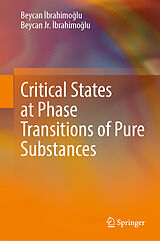 eBook (pdf) Critical States at Phase Transitions of Pure Substances de Beycan Ibrahimoglu, Beycan Jr. Ibrahimoglu