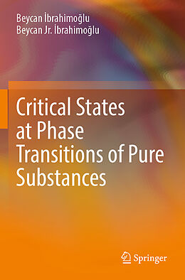 Couverture cartonnée Critical States at Phase Transitions of Pure Substances de Beycan Jr.  Brahimo Lu, Beycan  Brahimo Lu