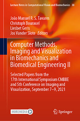 Livre Relié Computer Methods, Imaging and Visualization in Biomechanics and Biomedical Engineering II de 