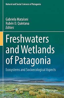 Couverture cartonnée Freshwaters and Wetlands of Patagonia de 