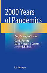 eBook (pdf) 2000 Years of Pandemics de Claudia Ferreira, Marie-Françoise J. Doursout, Joselito S. Balingit