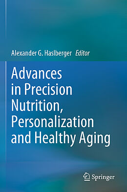 Couverture cartonnée Advances in Precision Nutrition, Personalization and Healthy Aging de 