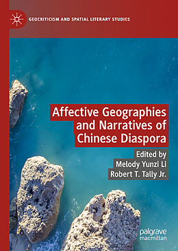 Livre Relié Affective Geographies and Narratives of Chinese Diaspora de 