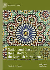 eBook (pdf) Nation and Class in the History of the Kurdish Movement de Nicola Degli Esposti