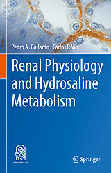 E-Book (pdf) Renal Physiology and Hydrosaline Metabolism von Pedro A. Gallardo, Carlos P. Vio
