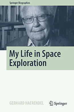 E-Book (pdf) My Life in Space Exploration von Gerhard Haerendel