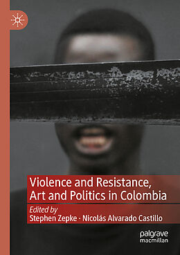 Couverture cartonnée Violence and Resistance, Art and Politics in Colombia de 