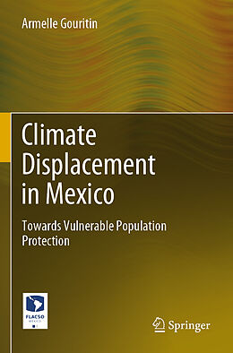 Couverture cartonnée Climate Displacement in Mexico de Armelle Gouritin