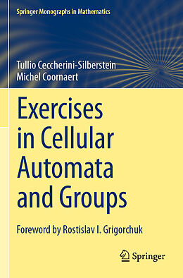 Couverture cartonnée Exercises in Cellular Automata and Groups de Tullio Ceccherini-Silberstein, Michel Coornaert