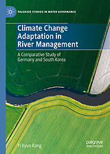 eBook (pdf) Climate Change Adaptation in River Management de Yi Hyun Kang