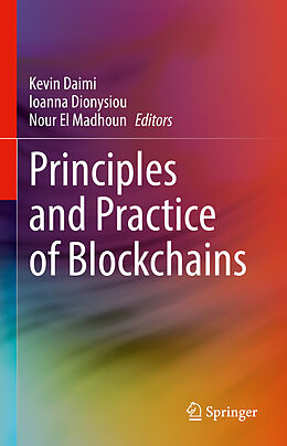 Livre Relié Principles and Practice of Blockchains de 