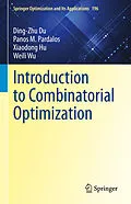 E-Book (pdf) Introduction to Combinatorial Optimization von Ding-Zhu Du, Panos M. Pardalos, Xiaodong Hu
