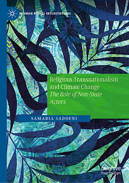 Livre Relié Religious Transnationalism and Climate Change de Samadia Sadouni