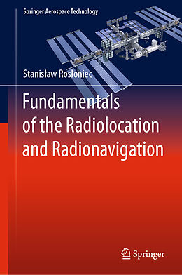 Livre Relié Fundamentals of the Radiolocation and Radionavigation de Stanis aw Ros oniec