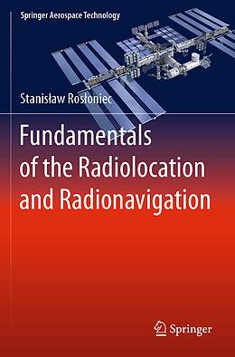 Couverture cartonnée Fundamentals of the Radiolocation and Radionavigation de Stanis aw Ros oniec