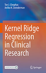 eBook (pdf) Kernel Ridge Regression in Clinical Research de Ton J. Cleophas, Aeilko H. Zwinderman