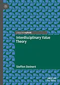 E-Book (pdf) Interdisciplinary Value Theory von Steffen Steinert