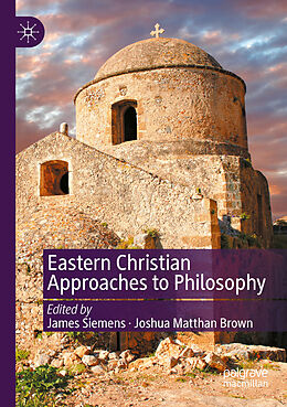 Couverture cartonnée Eastern Christian Approaches to Philosophy de 