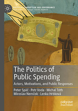 Couverture cartonnée The Politics of Public Spending de Peter Spá , Petr Voda, Lenka Hrbková