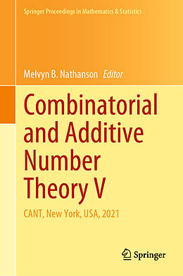 Livre Relié Combinatorial and Additive Number Theory V de 