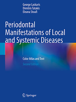 Couverture cartonnée Periodontal Manifestations of Local and Systemic Diseases de George Laskaris, Eleana Stoufi, Dimitris Tatakis