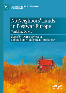 Livre Relié No Neighbors  Lands in Postwar Europe de 