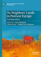 eBook (pdf) No Neighbors' Lands in Postwar Europe de 