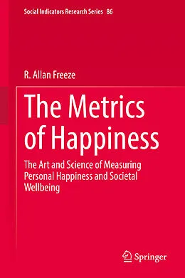 E-Book (pdf) The Metrics of Happiness von R. Allan Freeze