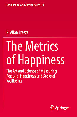 Couverture cartonnée The Metrics of Happiness de R. Allan Freeze