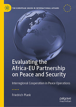 Livre Relié Evaluating the Africa-EU Partnership on Peace and Security de Friedrich Plank