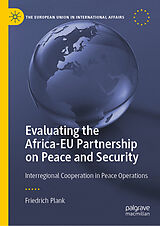 eBook (pdf) Evaluating the Africa-EU Partnership on Peace and Security de Friedrich Plank