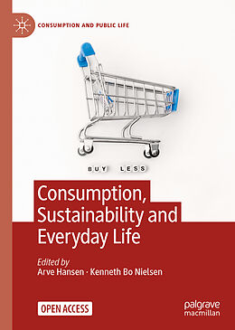 Livre Relié Consumption, Sustainability and Everyday Life de 