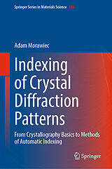 E-Book (pdf) Indexing of Crystal Diffraction Patterns von Adam Morawiec