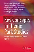 E-Book (pdf) Key Concepts in Theme Park Studies von Florian Freitag, Filippo Carlà-Uhink, Salvador Anton Clavé