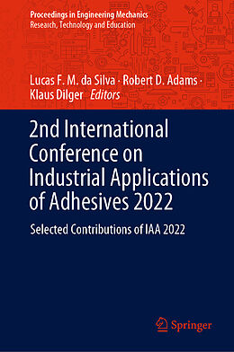 Livre Relié 2nd International Conference on Industrial Applications of Adhesives 2022 de 