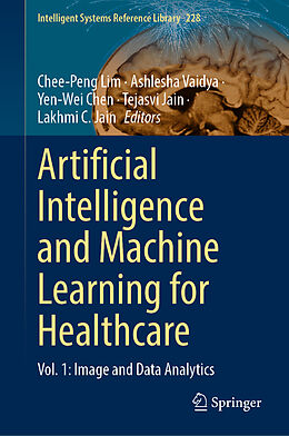 Livre Relié Artificial Intelligence and Machine Learning for Healthcare de 